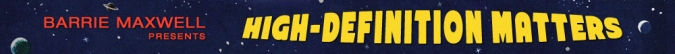 High-Def Matters